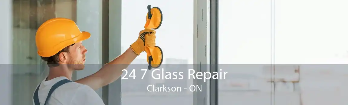 24 7 Glass Repair Clarkson - ON