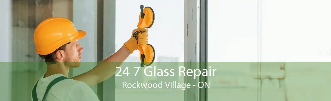 24 7 Glass Repair Rockwood Village - ON
