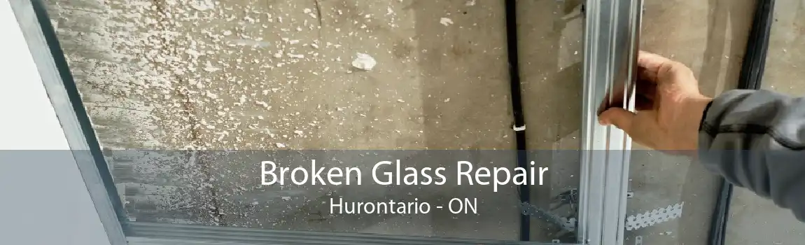 Broken Glass Repair Hurontario - ON