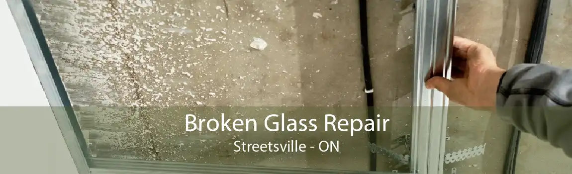 Broken Glass Repair Streetsville - ON