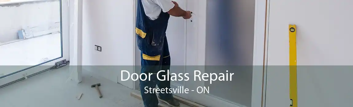 Door Glass Repair Streetsville - ON
