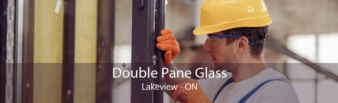 Double Pane Glass Lakeview - ON