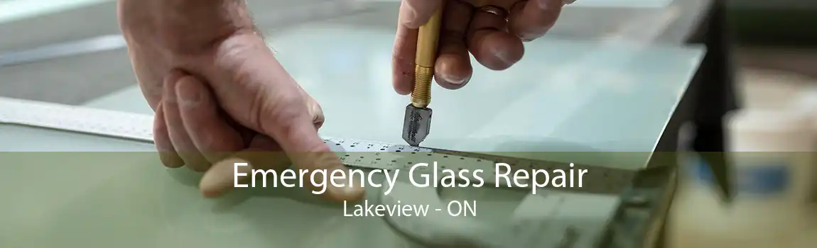 Emergency Glass Repair Lakeview - ON