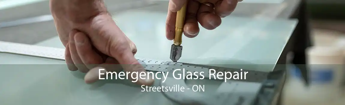 Emergency Glass Repair Streetsville - ON