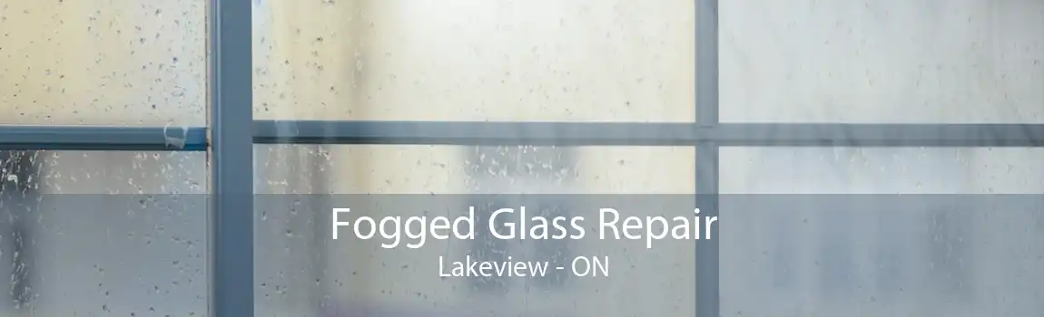 Fogged Glass Repair Lakeview - ON