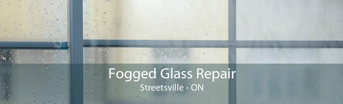 Fogged Glass Repair Streetsville - ON
