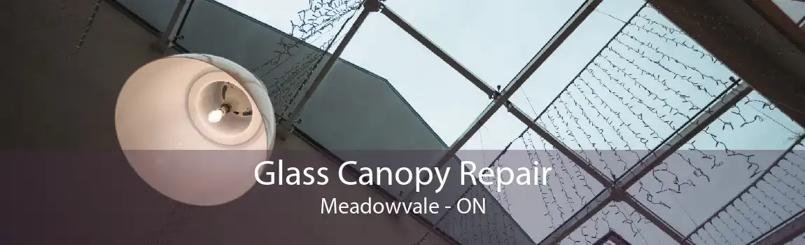 Glass Canopy Repair Meadowvale - ON