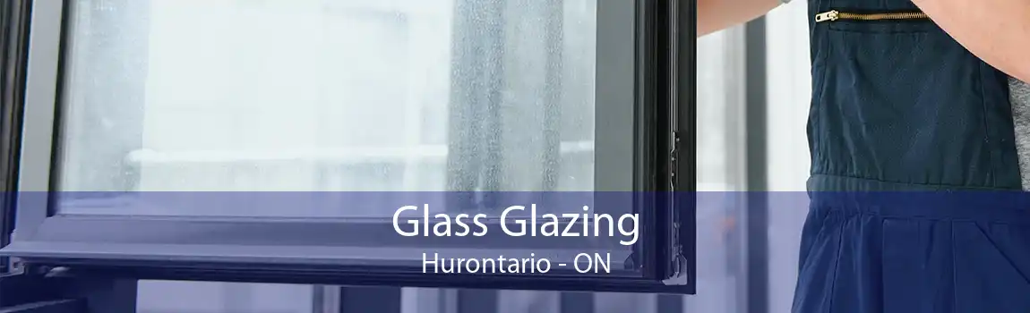 Glass Glazing Hurontario - ON