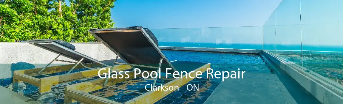 Glass Pool Fence Repair Clarkson - ON