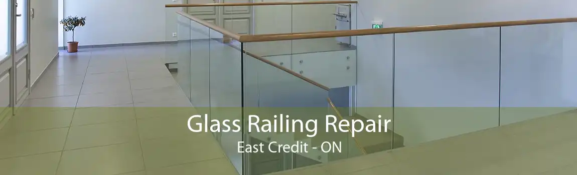 Glass Railing Repair East Credit - ON