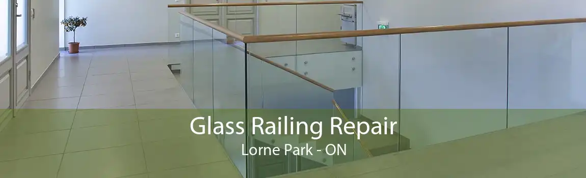 Glass Railing Repair Lorne Park - ON