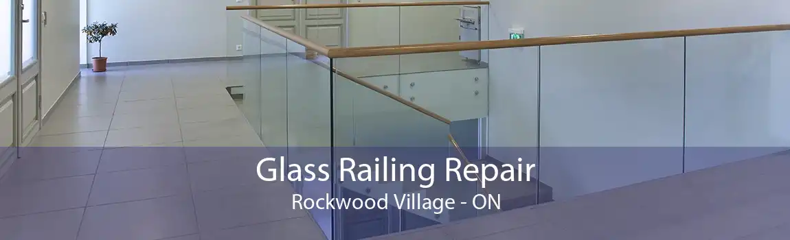 Glass Railing Repair Rockwood Village - ON