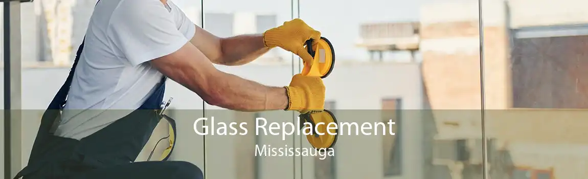 Glass Replacement Mississauga