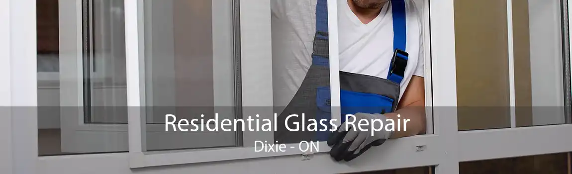 Residential Glass Repair Dixie - ON