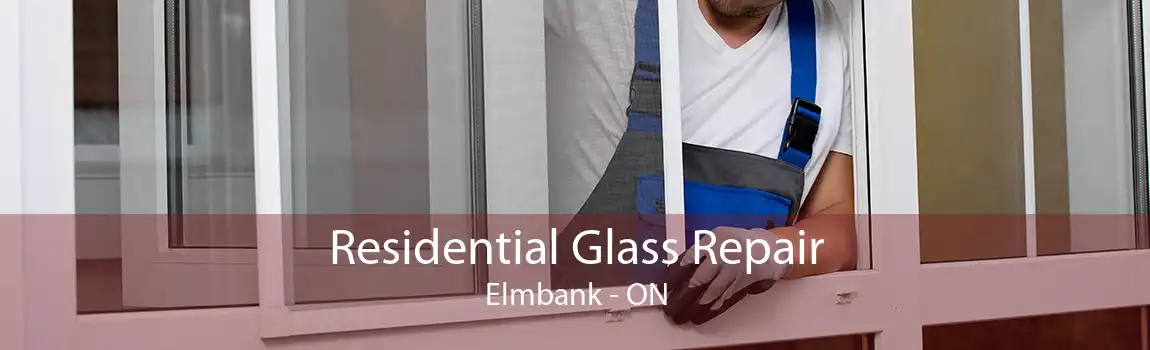 Residential Glass Repair Elmbank - ON