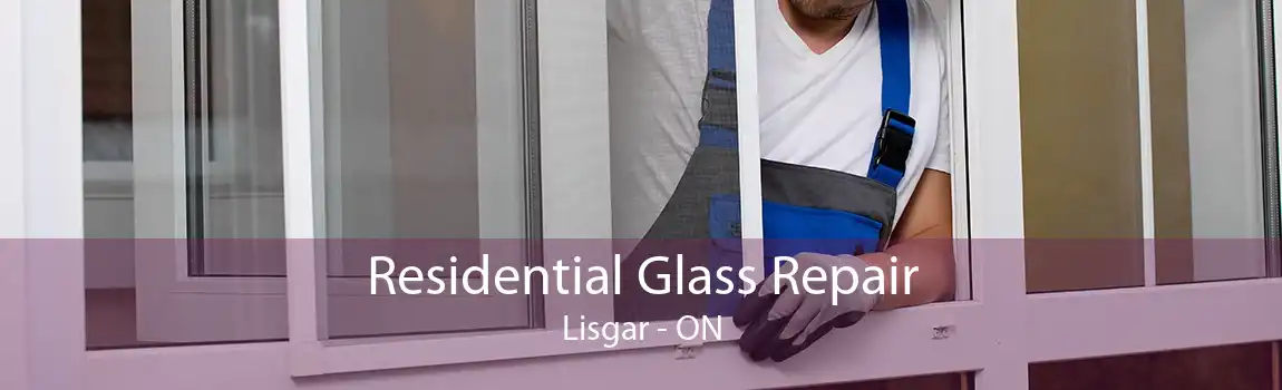 Residential Glass Repair Lisgar - ON