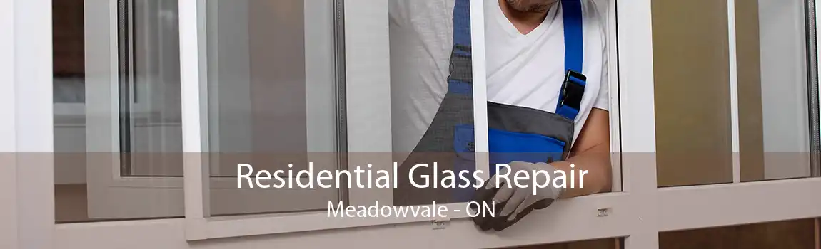 Residential Glass Repair Meadowvale - ON