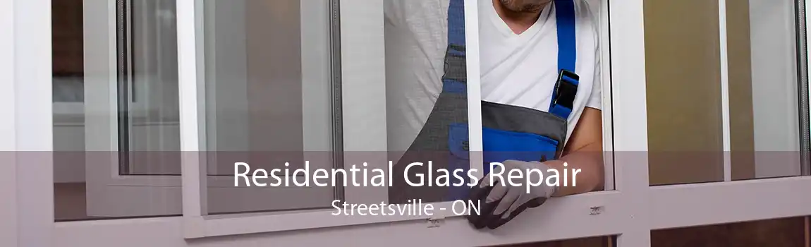Residential Glass Repair Streetsville - ON