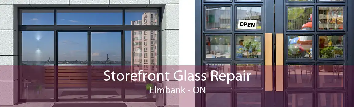Storefront Glass Repair Elmbank - ON