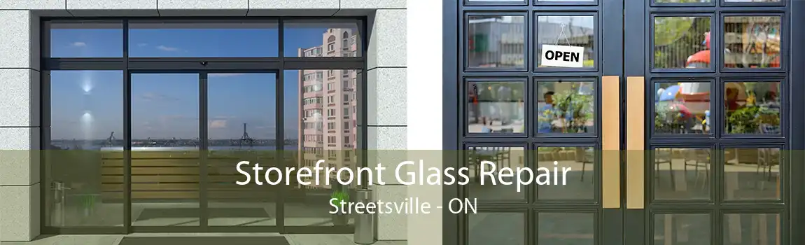 Storefront Glass Repair Streetsville - ON