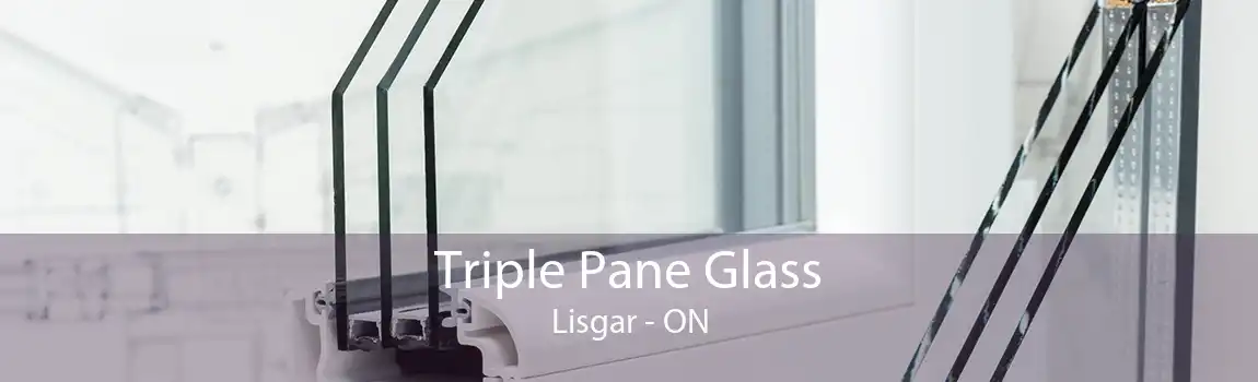 Triple Pane Glass Lisgar - ON