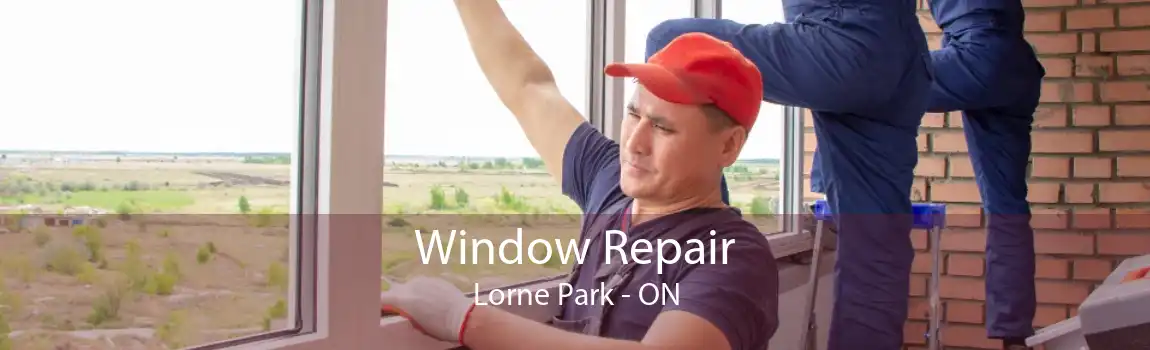 Window Repair Lorne Park - ON
