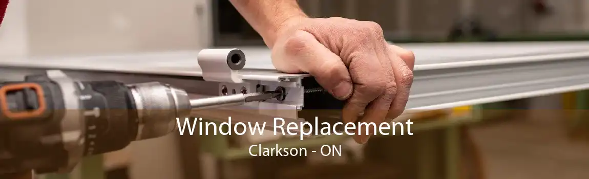 Window Replacement Clarkson - ON