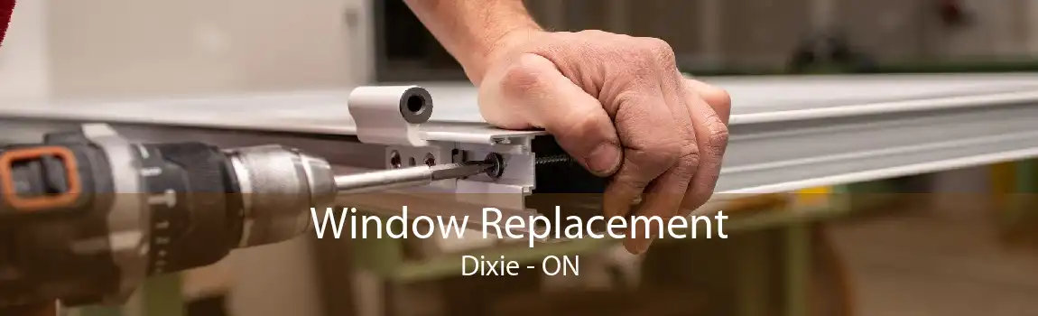 Window Replacement Dixie - ON