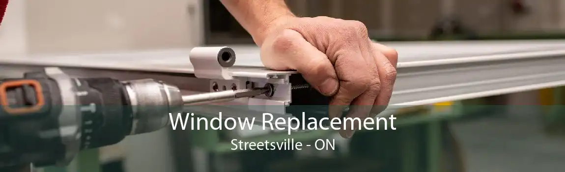 Window Replacement Streetsville - ON