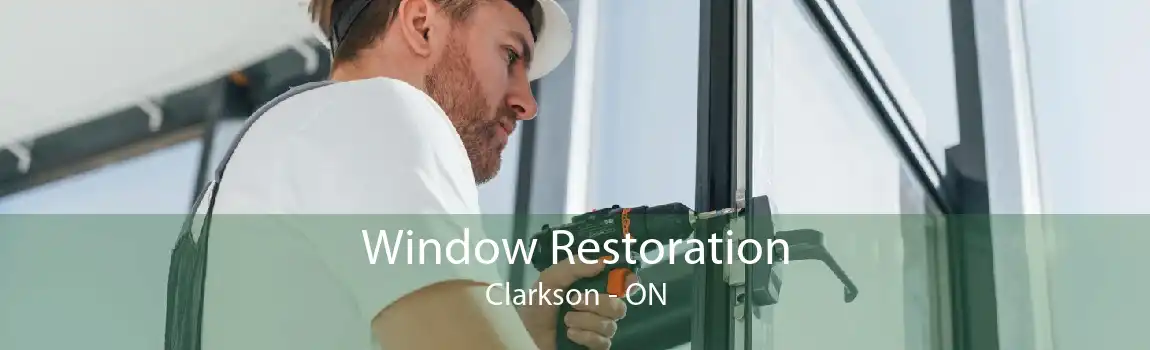 Window Restoration Clarkson - ON